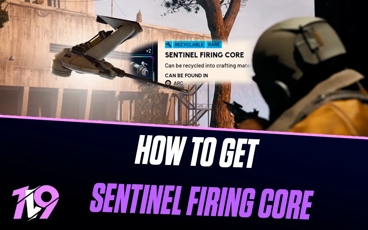 How To Get A Sentinel Firing Core In Arc Raiders